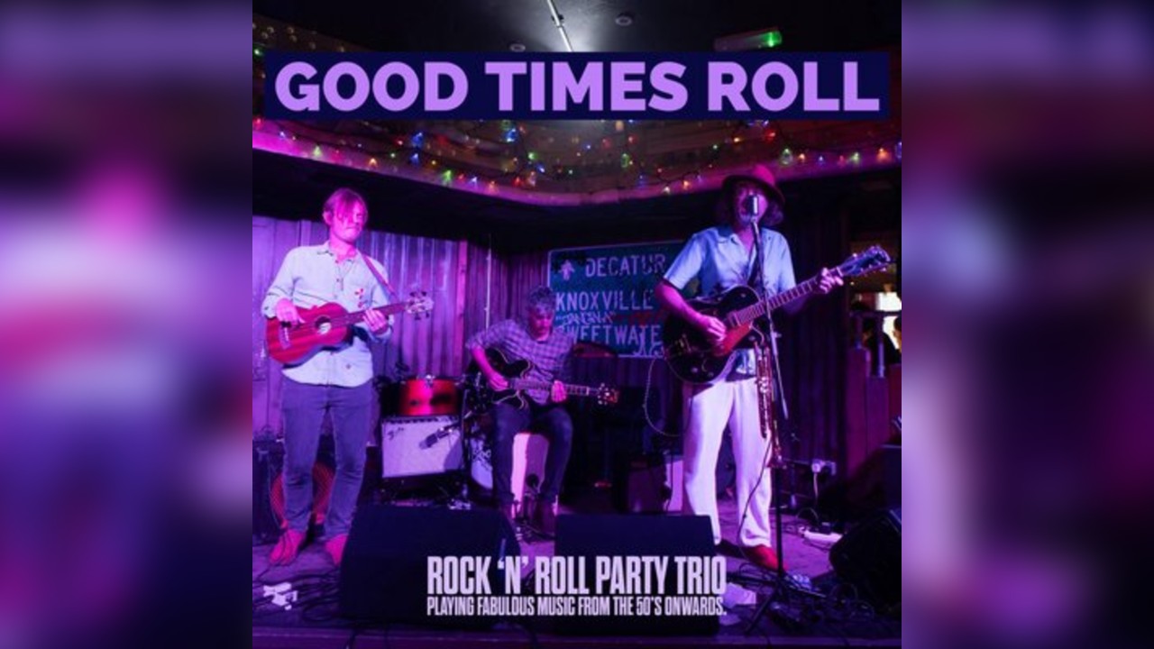 Good Times Roll - Live @ Billy's