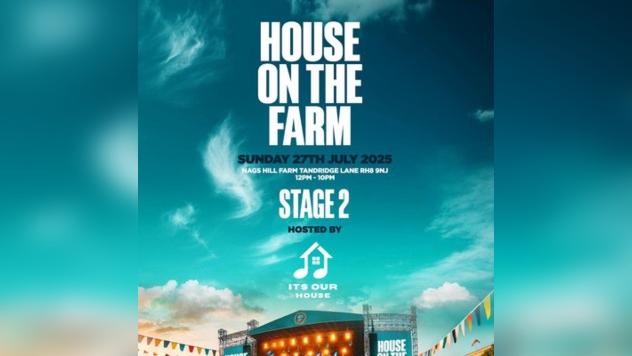 Beehive LDN X Its Our House LDN Presents House On The Farm