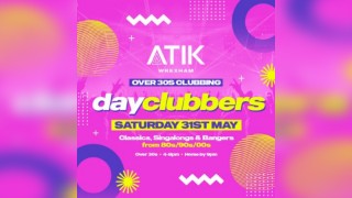 WREXHAM - DayClubbers: The Ultimate Day Party