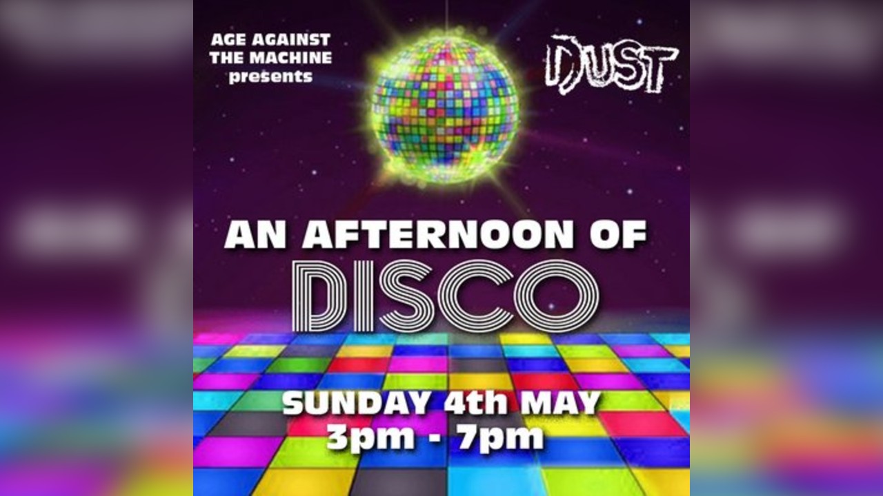 An Afternoon of Disco BRIGHTON- Over 30s Daytime Party *3pm-7pm*