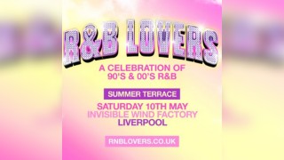 R&B Outdoor Terrace Party - Sat 10th May - Invisible Wind Fac
