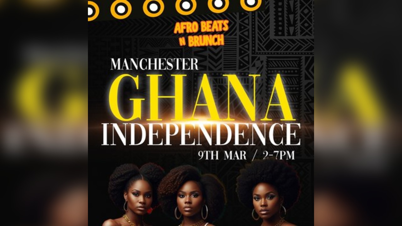 Afrobeats n Brunch x Manchester: Ghana Independence