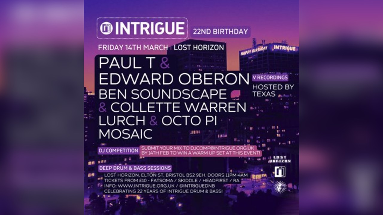 Intrigue 22nd Birthday with Paul T & Edward Oberon + more