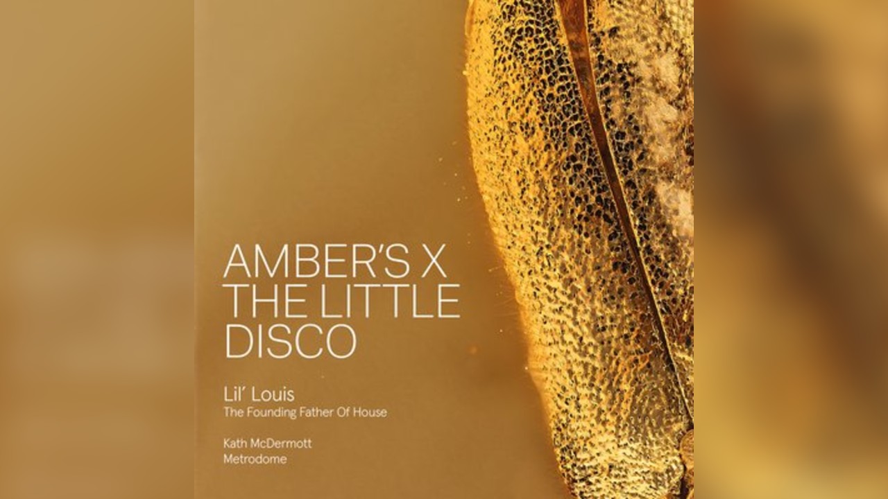 Amber's X The Little Disco: Lil' Louis