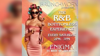 BRUNCHWORX - The R&B Bottomless Experience