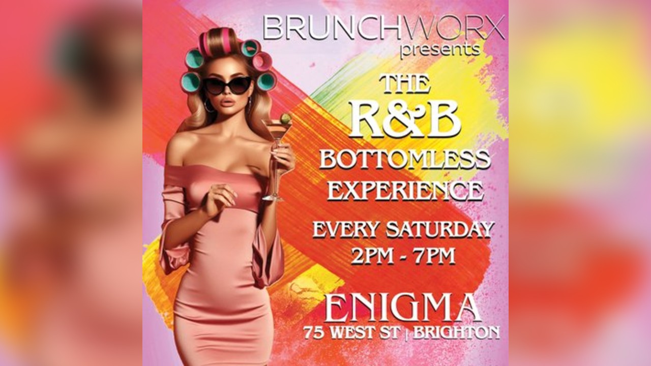 BRUNCHWORX - The R&B Bottomless Experience