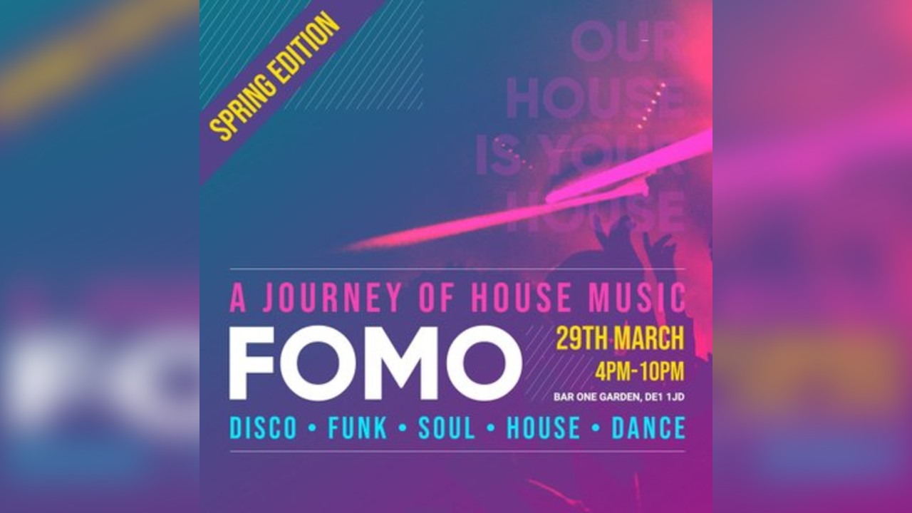 FOMO - A Journey of House Music - Spring Edition