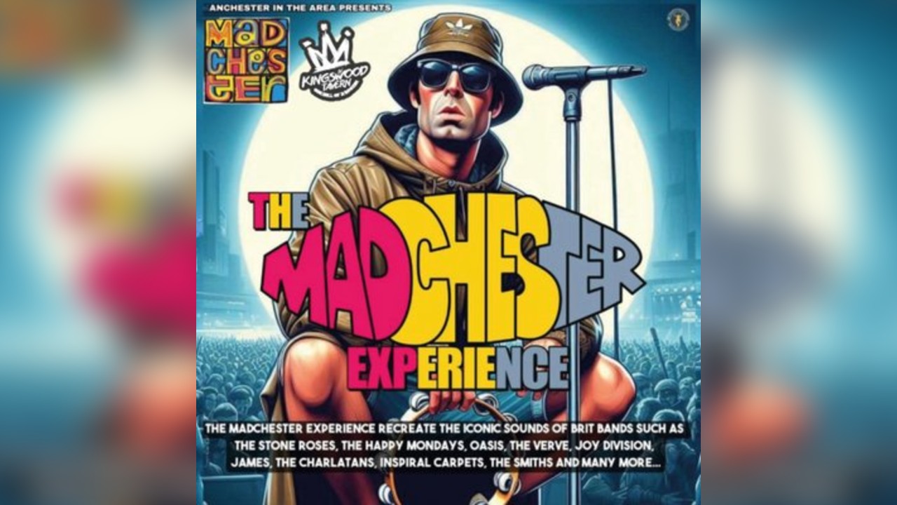 The Madchester Experience Live