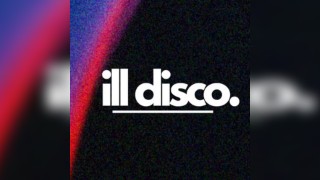 ILL DISCO Presents: REDLIGHT, MAK & PASTEMAN AND GUESTS