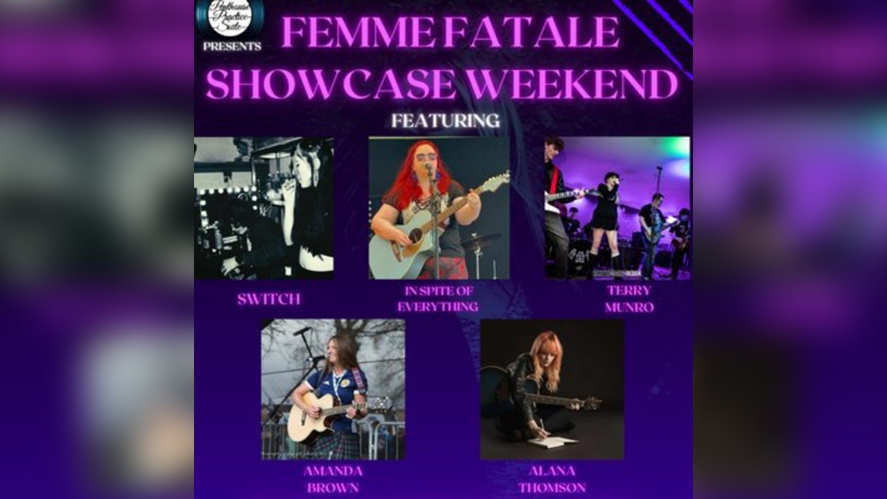 Femme Fatale Showcase Weekend - Friday