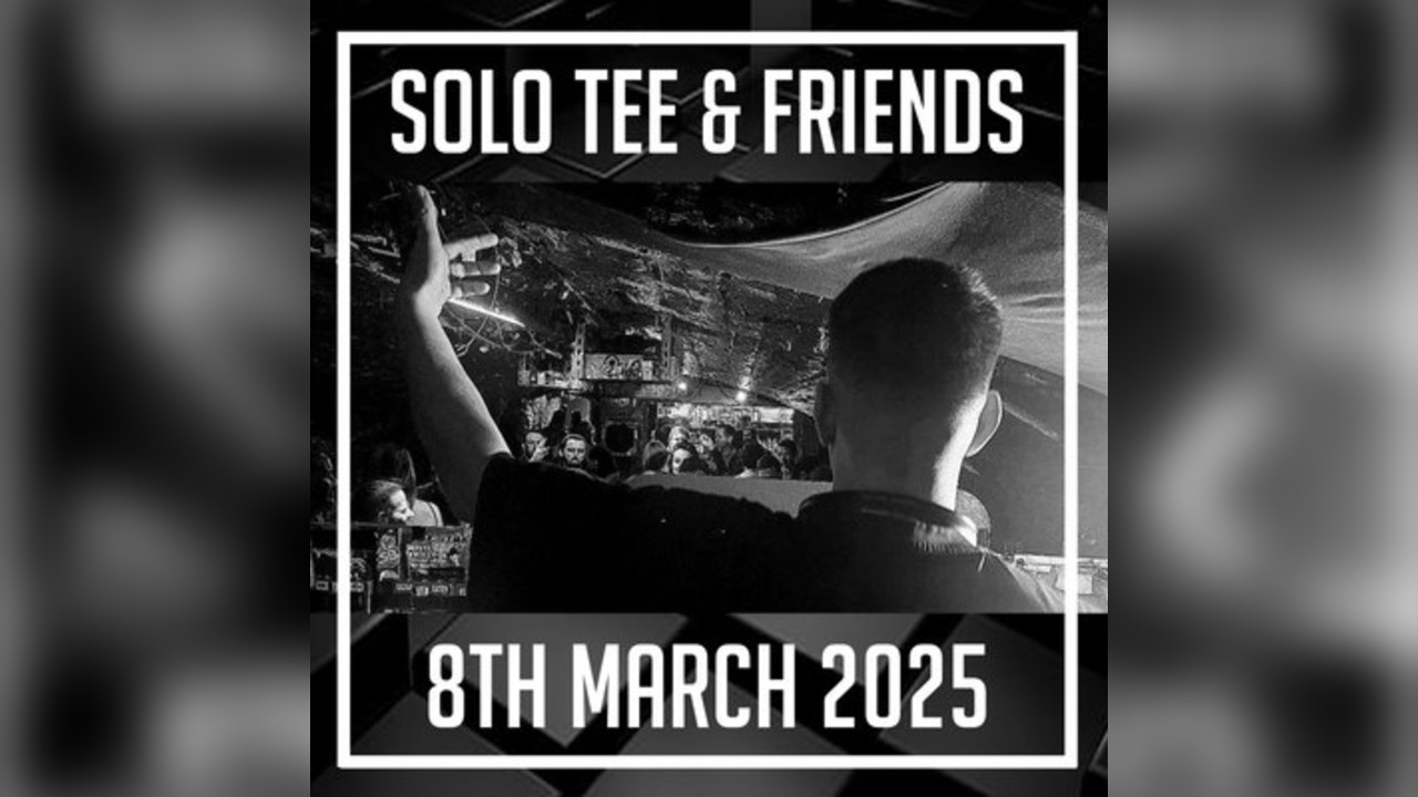 Solo Tee and Friends @ Qube Nightclub