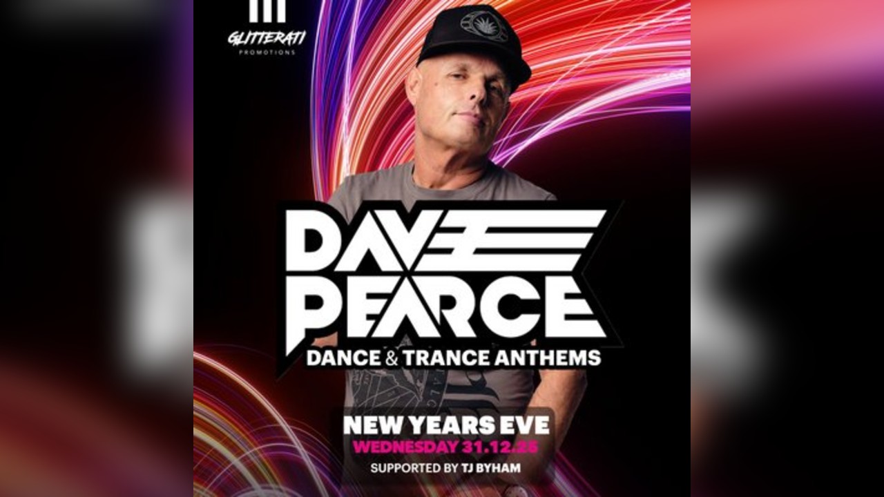New Years Eve w/ Dave Pearce Dance & Trance Anthems