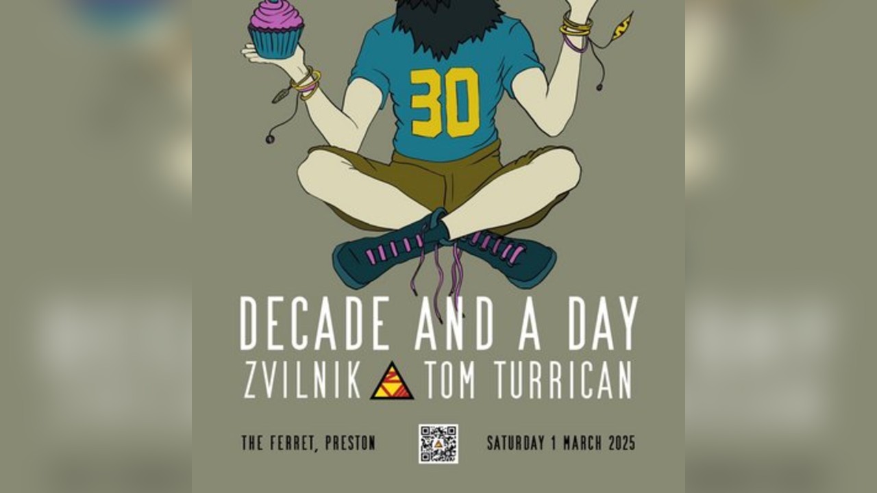 Zoe's Big 30th WITH Decade And A Day, Zvilnik and Tom Turrican