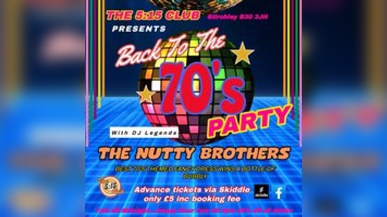 Back To The 70's With The Nutty Brothers