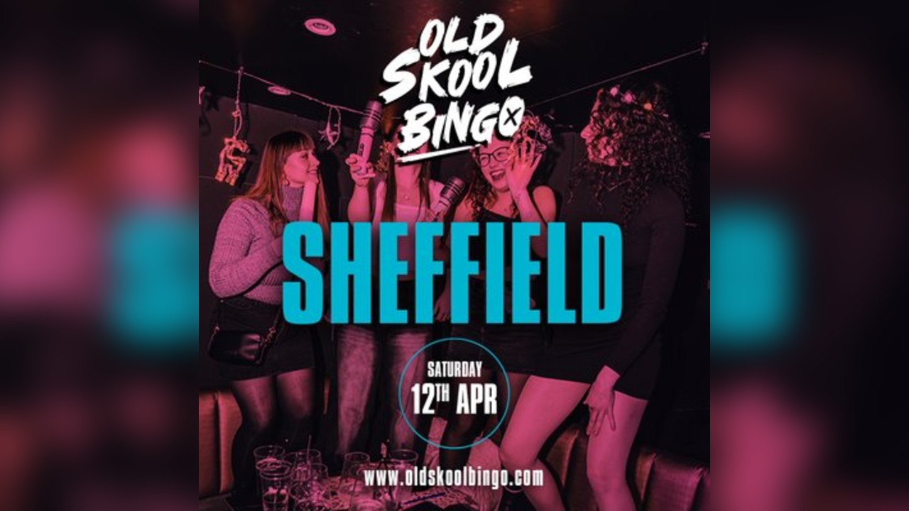 Old Skool Bingo Sheffield