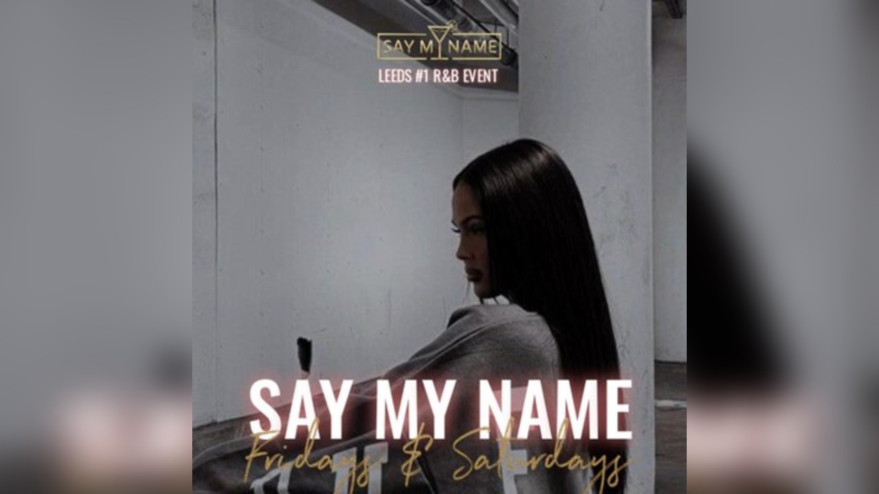 Say my name