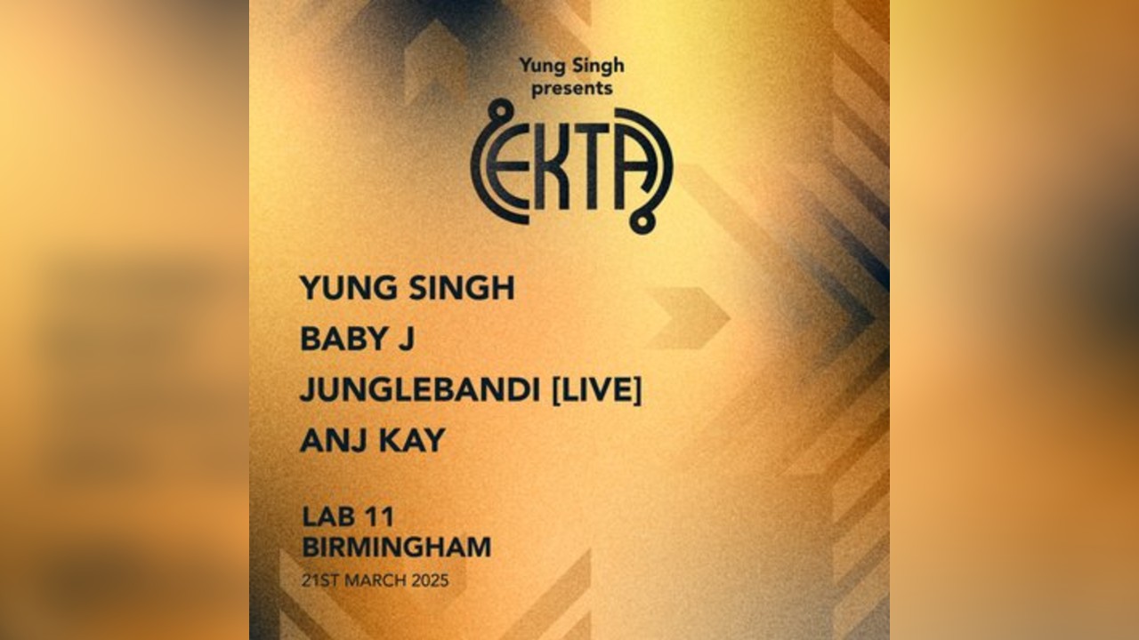 Yung Singh presents Ekta: Yung Singh, Baby J, JUNGLEBANDI, ANJ