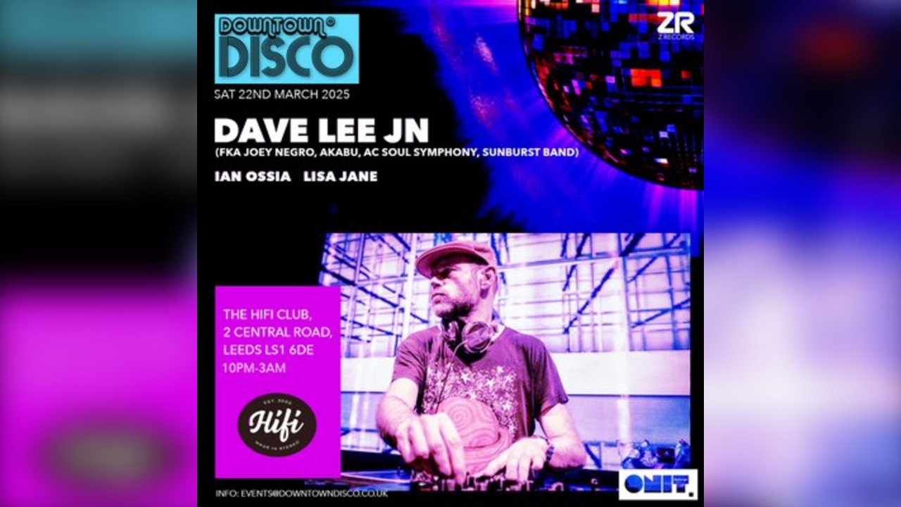 Downtown Disco with Dave Lee March 2025