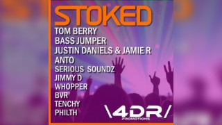 4DR Presents - Stoked