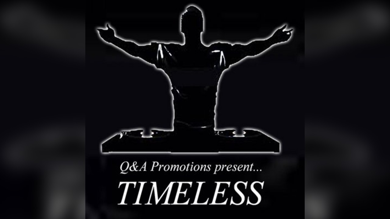 Q&A Promotions presents TIMELESS