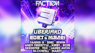 Faction 3rd Birthday ft. Uberjakd, ED E.T & McBunn, Yannis G..