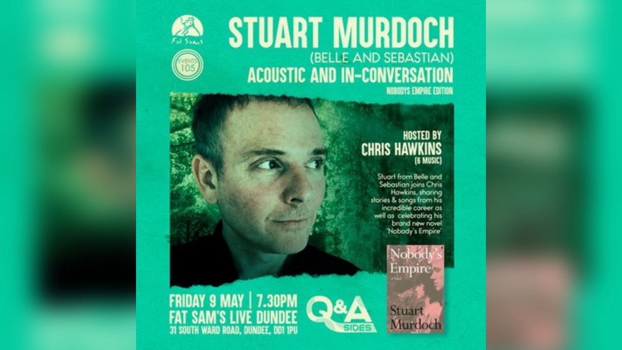 Stuart Murdoch (Belle and Sebastian) Acoustic & In-Conversation
