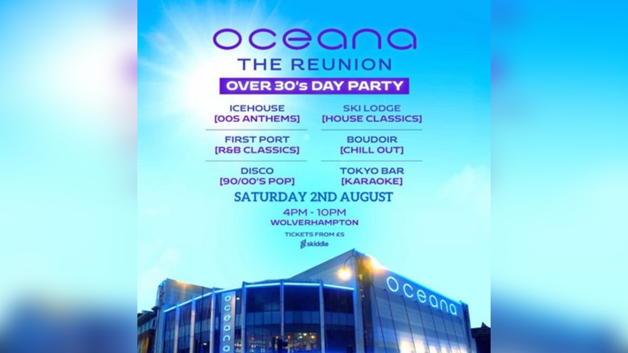 Oceana [The Reunion] Over 30's Day Party
