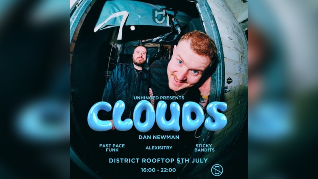 UNHINGED Presents: CLOUDS