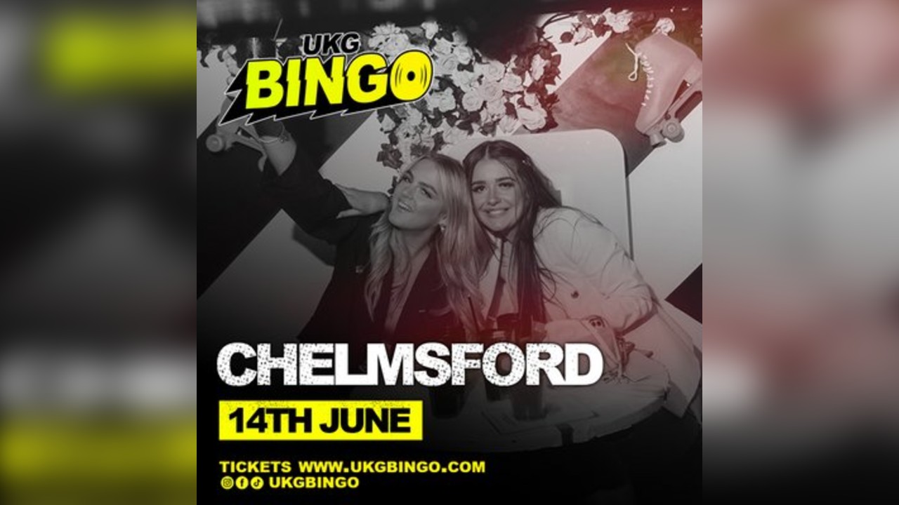 UKG BINGO Chelmsford