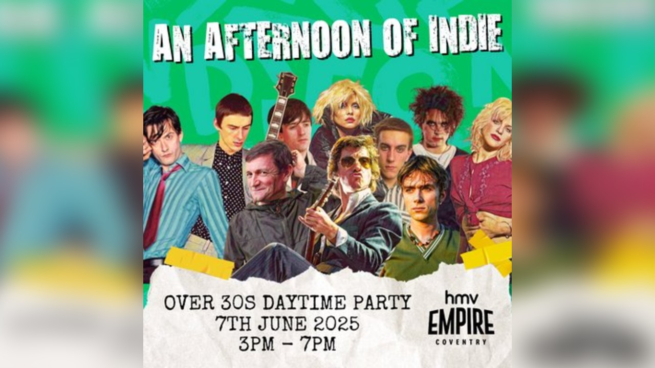 An Afternoon of Indie: COVENTRY (over 30s only)