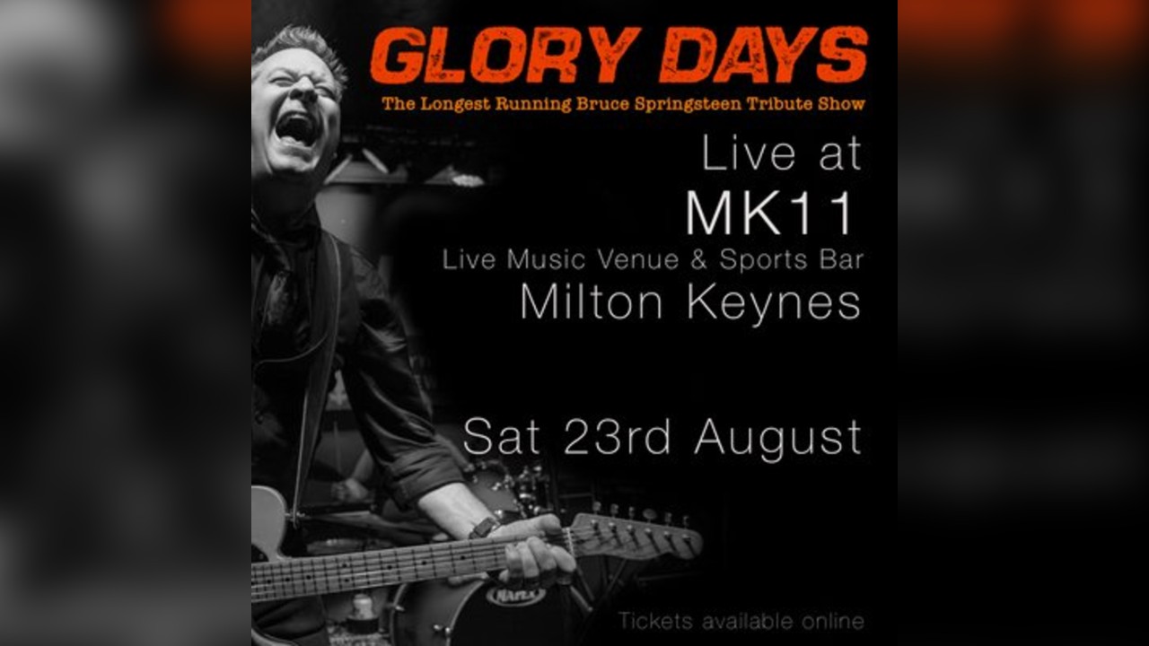 Glory Days - The Best Springsteen Tribute Show