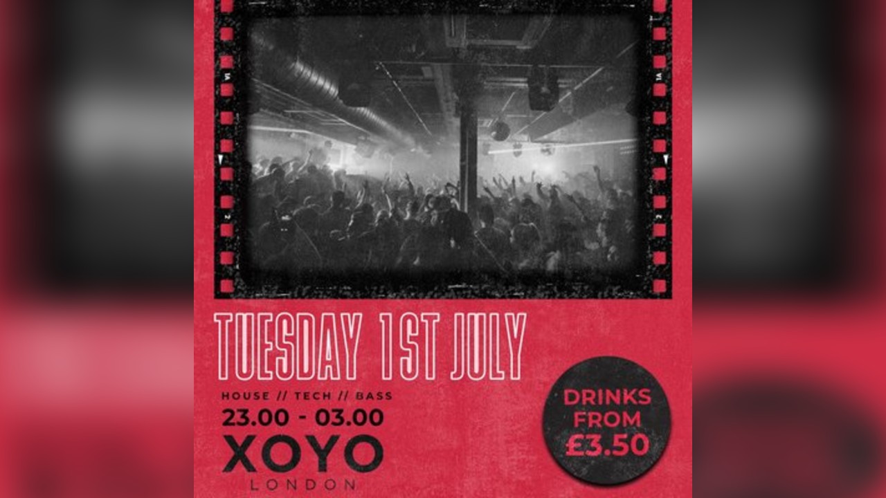 SNEAK RAVE @ XOYO - Tuesday 1st July *EARLY BIRDS SOLD OUT*