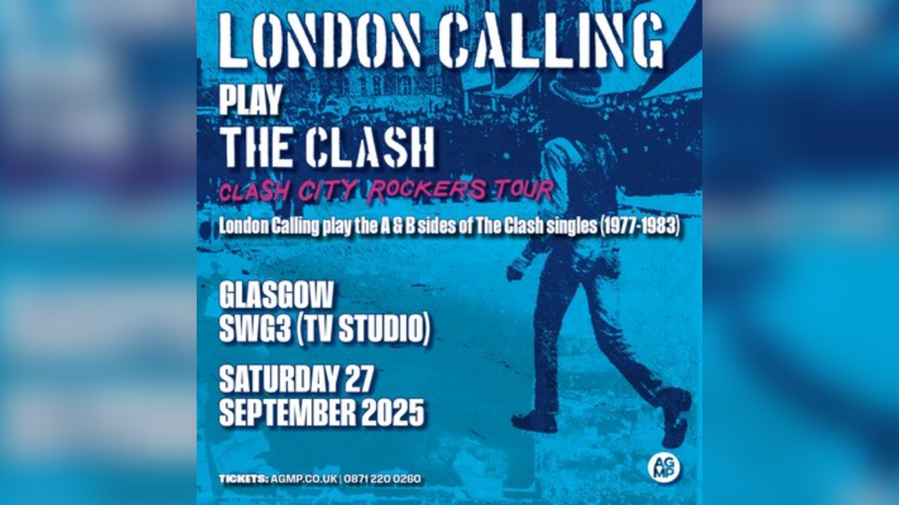 London Calling Play the Clash 'Clash City Rockers' Tour