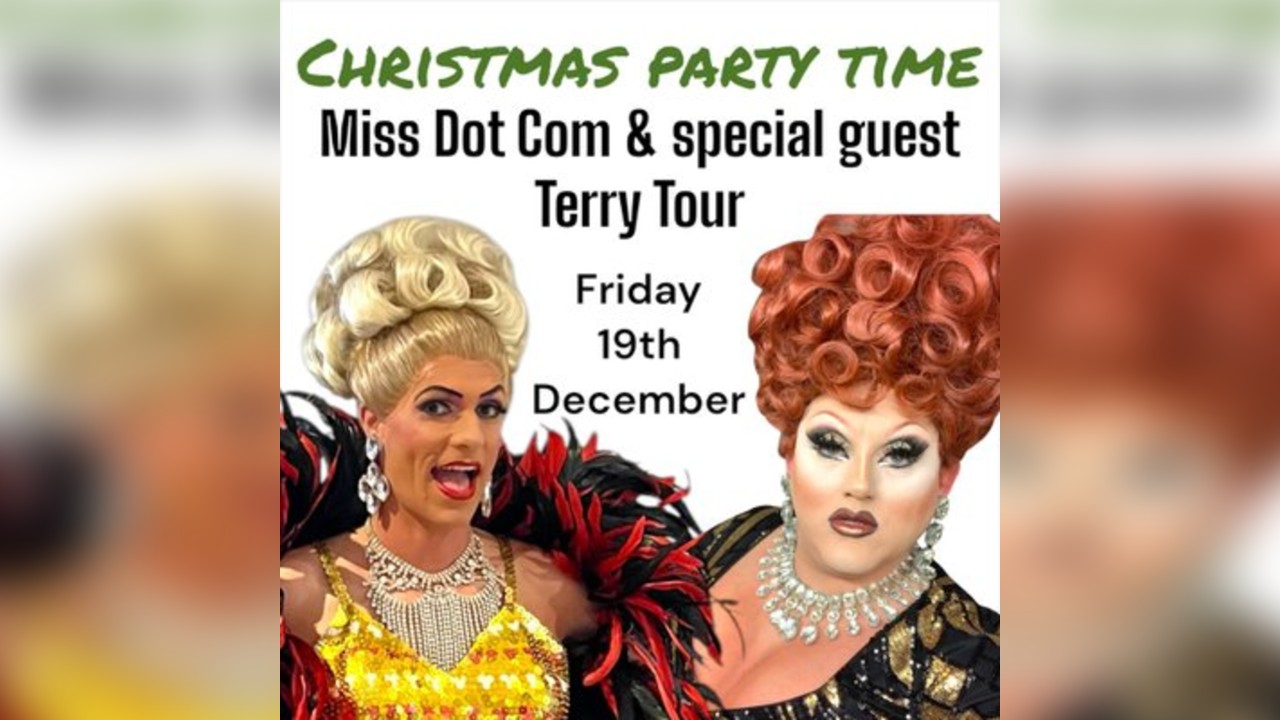 Drag Cabaret Night Miss Dot Com & Terry Tour