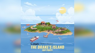 Casa presents; The Drake's Island Day Party