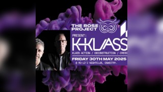 The Rose Project Presents - K-klass