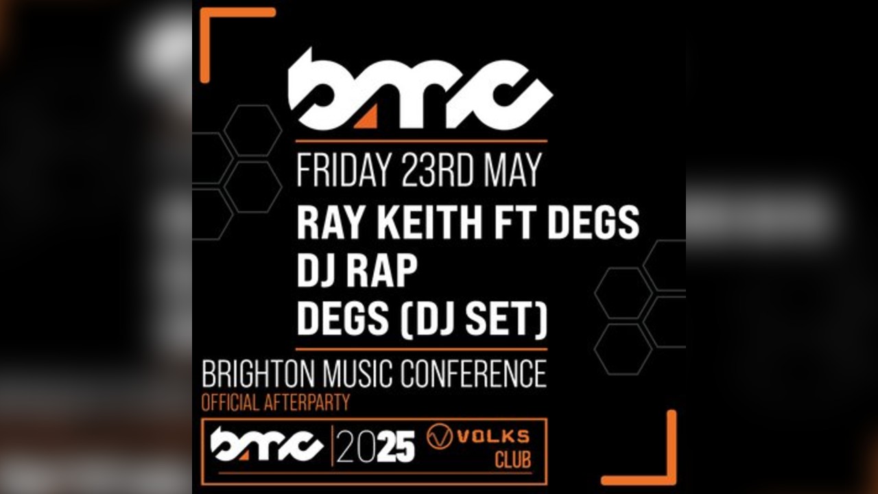 Brighton Music Conference Official Afterparty: Ray Keith, DJ Rap