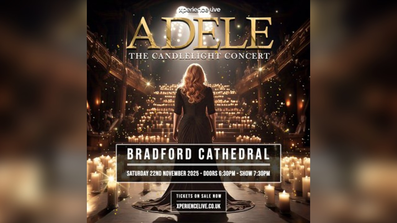 Adele - The Candlelight Concert - Bradford Cathedral