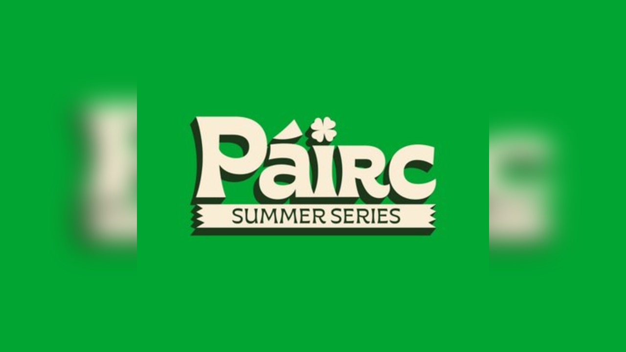 Páirc Summer Series 2025