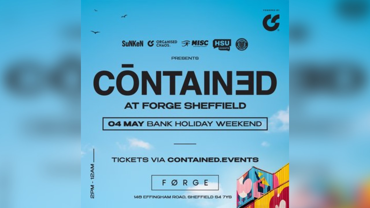 Contained in Sheffield - Bank Holiday Sunday