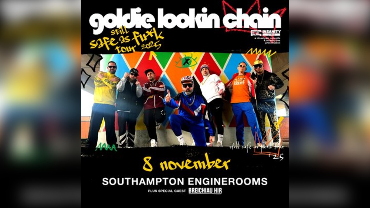 Goldie Lookin Chain - Still Safe As Fu*k Tour