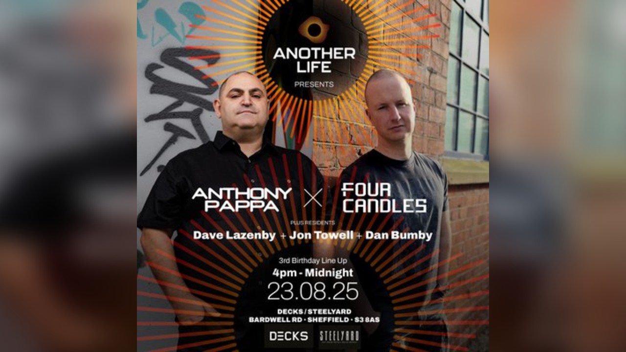 Another Life 3rd Birthday with Anthony Pappa & Four Candles