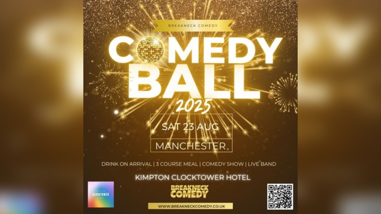 COMEDY BALL : Manchester