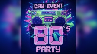 80's Party Afternoon