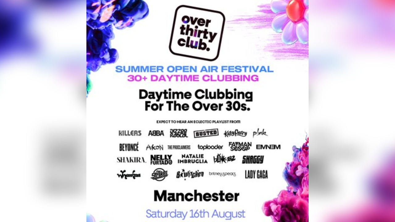 OVER 30's CLUB - Daytime Open Air Festival - Manchester