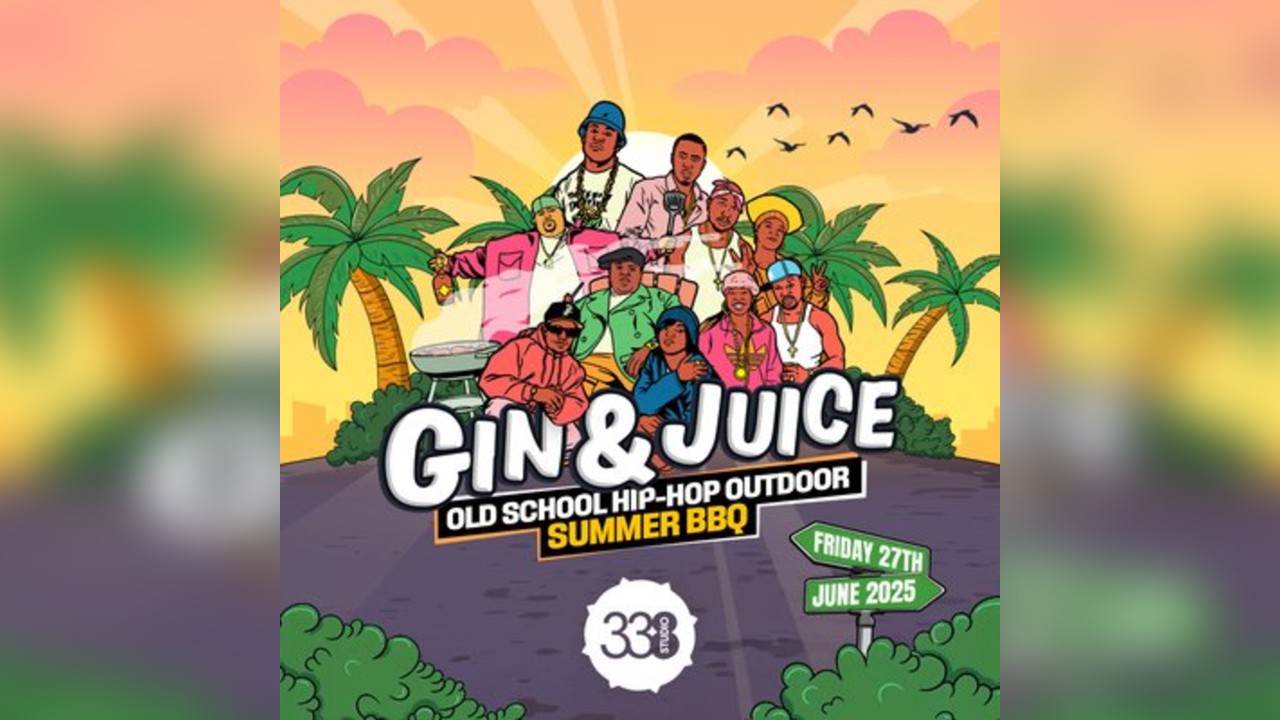 Gin & Juice: Old School Hip-Hop Outdoor Summer BBQ