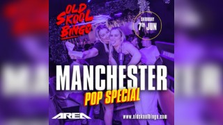Old Skool Bingo Manchester Pop special