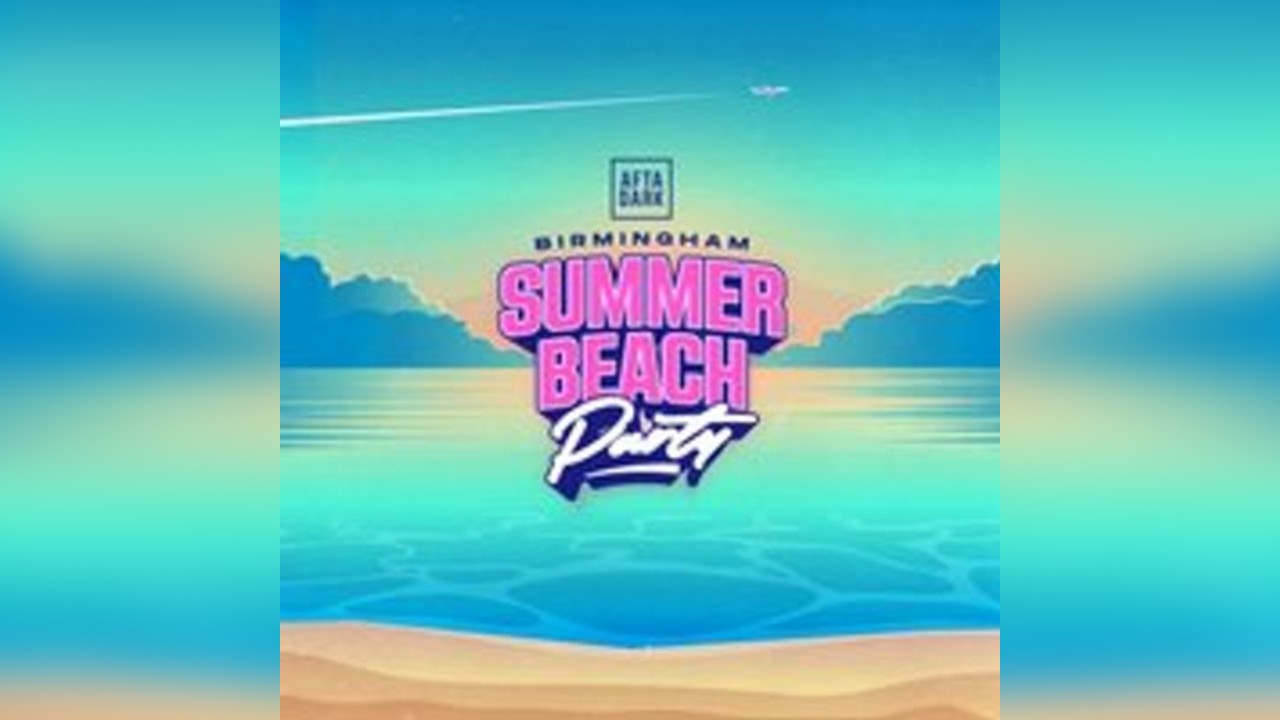 AFTA DARK - 2025 Birmingham Beach Party