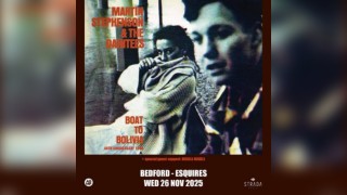 Martin Stephenson & The Daintees 'Boat To Bolivia'