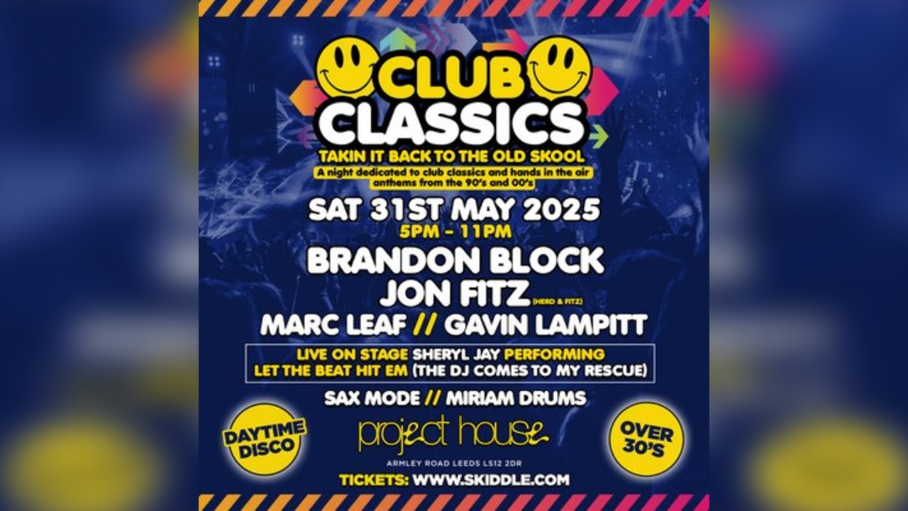Club Classics - 90s & 00s Daytime Disco (Over 30s)